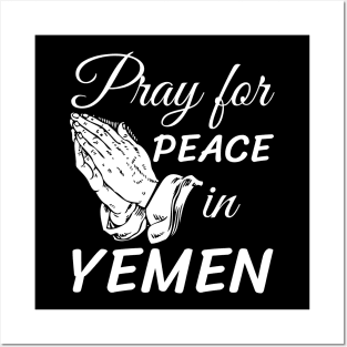 Pray for peace in Yemen #SaveYemen Posters and Art